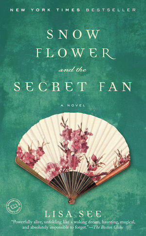 Snowflower and the Secret&nbsp;Fan